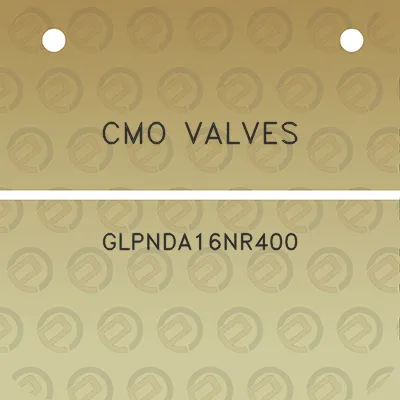 cmo-valves-glpnda16nr400