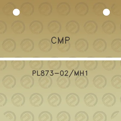 cmp-pl873-02mh1