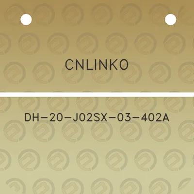 cnlinko-dh-20-j02sx-03-402a