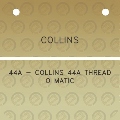 collins-44a-collins-44a-thread-o-matic