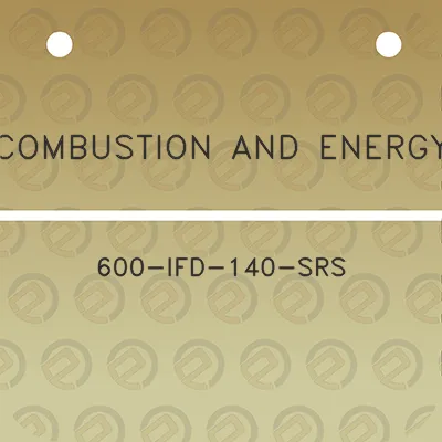 combustion-and-energy-600-ifd-140-srs