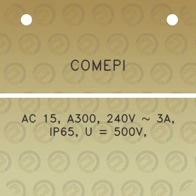 comepi-ac-15-a300-240v-3a-ip65-u-500v