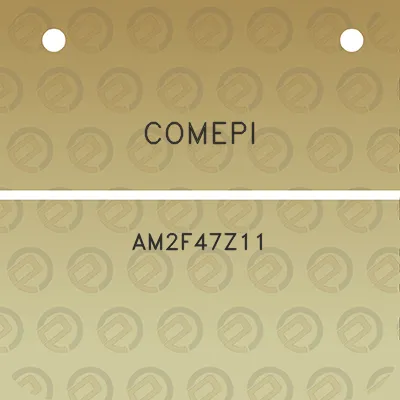 comepi-am2f47z11