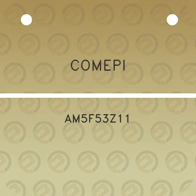 comepi-am5f53z11