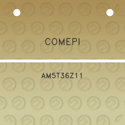 comepi-am5t36z11