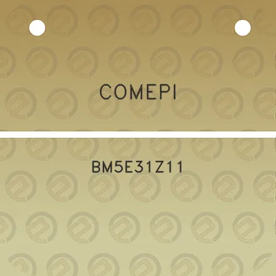 comepi-bm5e31z11