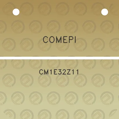 comepi-cm1e32z11