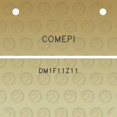 comepi-dm1f11z11