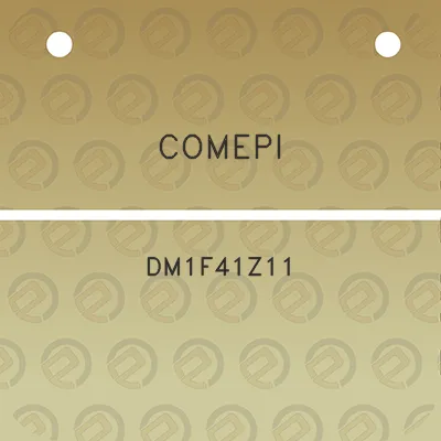 comepi-dm1f41z11