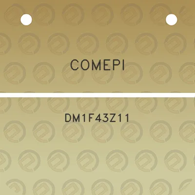 comepi-dm1f43z11