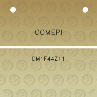 comepi-dm1f44z11