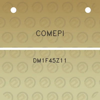 comepi-dm1f45z11
