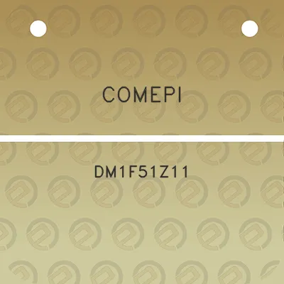 comepi-dm1f51z11