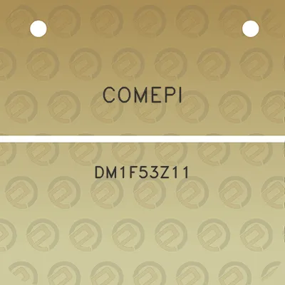 comepi-dm1f53z11