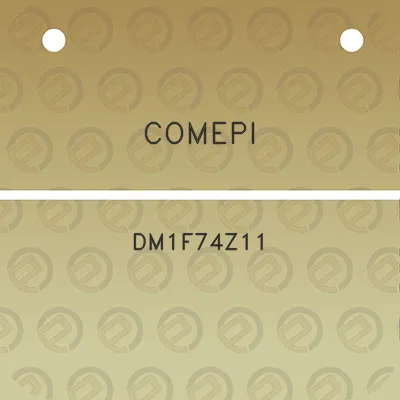 comepi-dm1f74z11