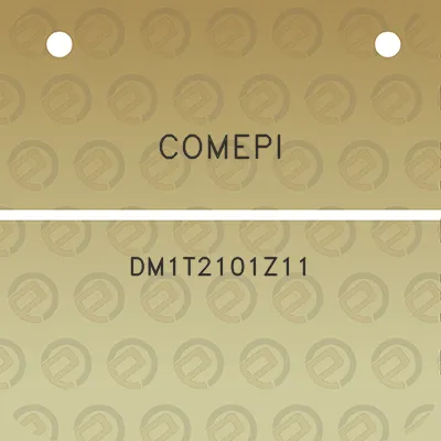 comepi-dm1t2101z11