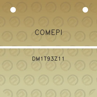 comepi-dm1t93z11