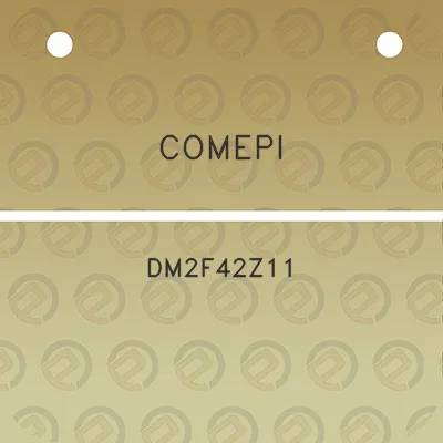 comepi-dm2f42z11