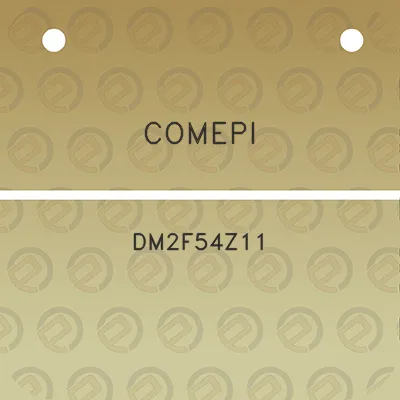 comepi-dm2f54z11