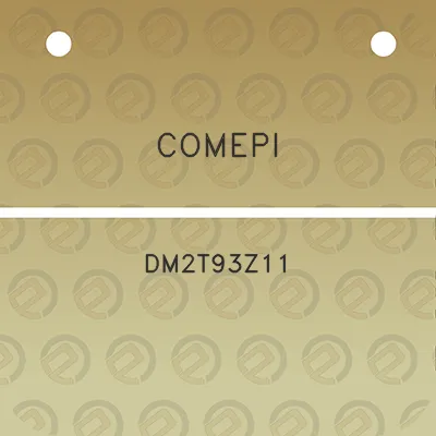 comepi-dm2t93z11