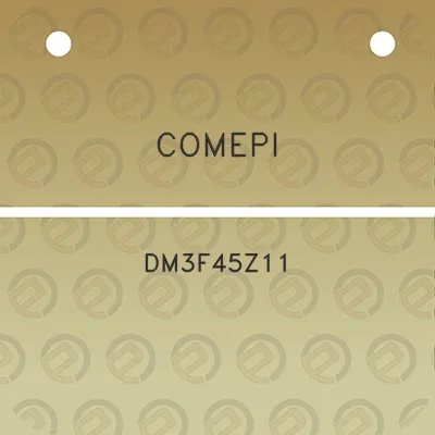 comepi-dm3f45z11