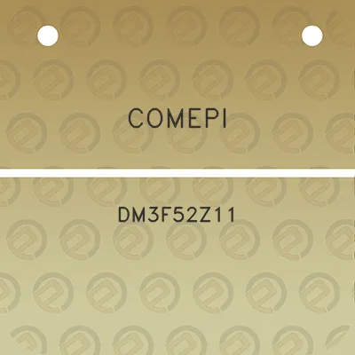 comepi-dm3f52z11