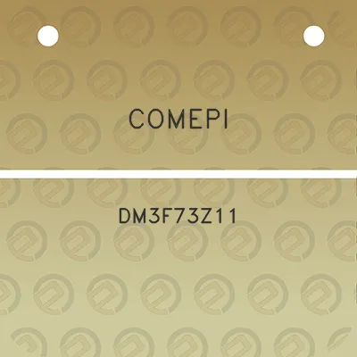 comepi-dm3f73z11