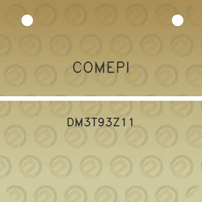 comepi-dm3t93z11