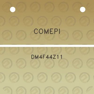 comepi-dm4f44z11