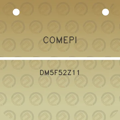 comepi-dm5f52z11