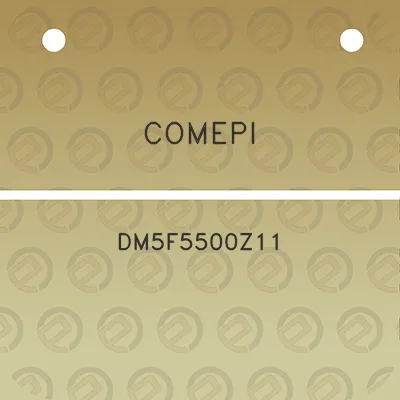 comepi-dm5f5500z11