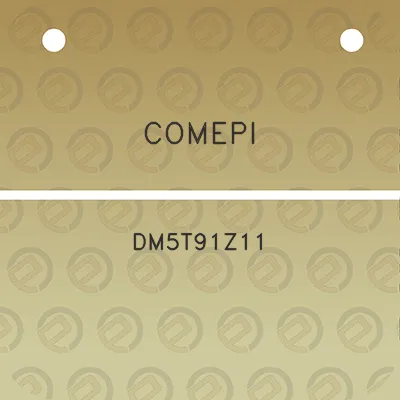 comepi-dm5t91z11