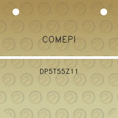 comepi-dp5t55z11