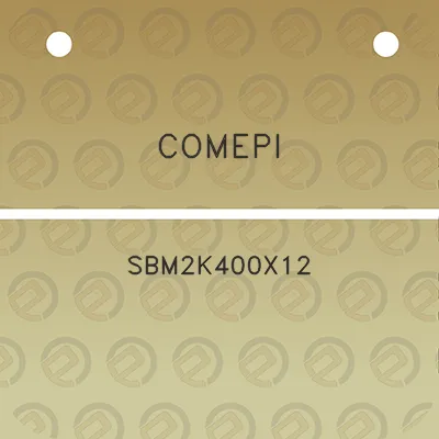 comepi-sbm2k400x12