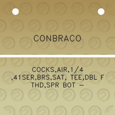 conbraco-cocksair14-41serbrssat-teedbl-f-thdspr-bot