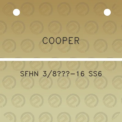 cooper-sfhn-38-16-ss6