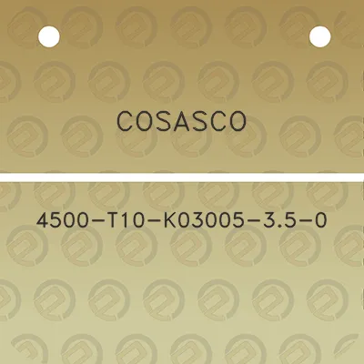 cosasco-4500-t10-k03005-35-0