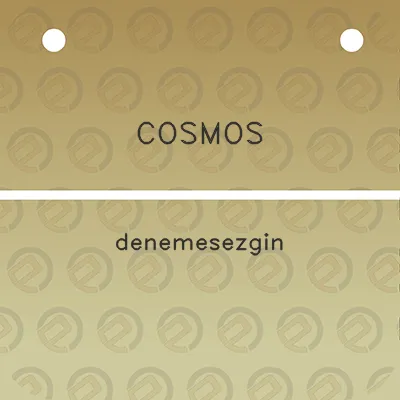 cosmos-denemesezgin