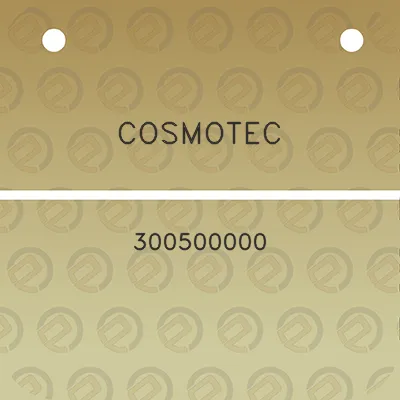 cosmotec-300500000