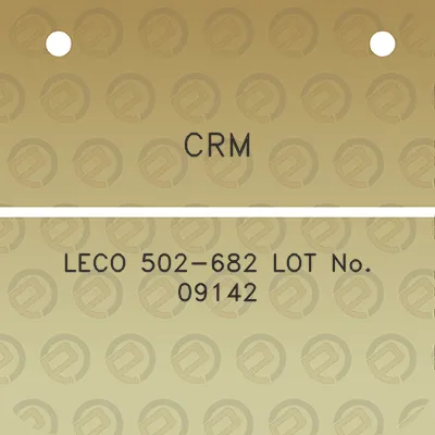 crm-leco-502-682-lot-no-09142