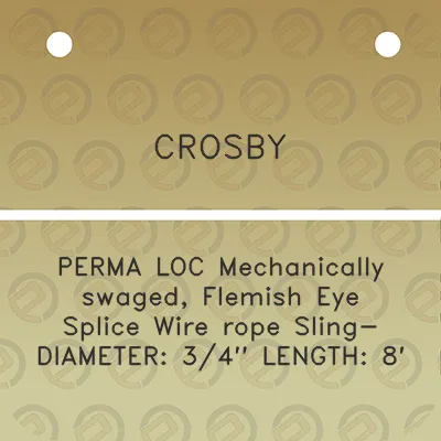 crosby-perma-loc-mechanically-swaged-flemish-eye-splice-wire-rope-sling-diameter-34-length-8