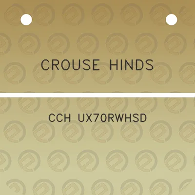 crouse-hinds-cch-ux70rwhsd