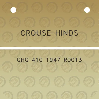 crouse-hinds-ghg-410-1947-r0013