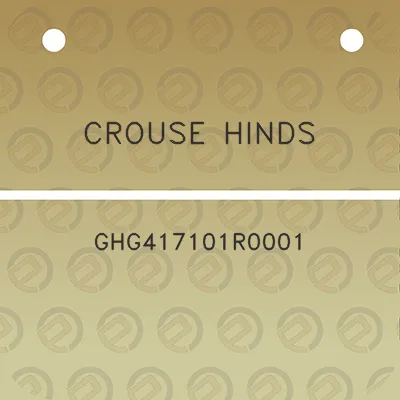 crouse-hinds-ghg417101r0001