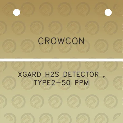 crowcon-xgard-h2s-detector-type2-50-ppm