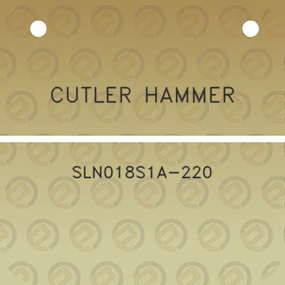 cutler-hammer-sln018s1a-220