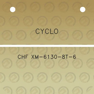 cyclo-chf-xm-6130-8t-6