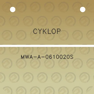 cyklop-mwa-a-0610020s