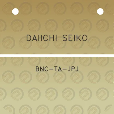 daiichi-seiko-bnc-ta-jpj