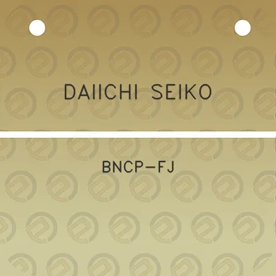 daiichi-seiko-bncp-fj